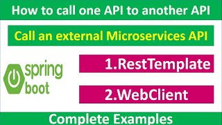 RestTemplate WebClient RestTemplate and WebClient use with example [upl. by Trinl841]