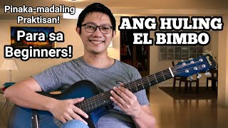 Ang Huling El Bimbo  Guitar Tutorial for Beginners 2022 [upl. by Auburta]