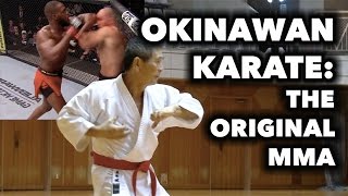 Okinawan Karate  The Original MMA [upl. by Levania]