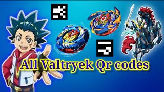 ALL QR CODES OF VALTRYEK  Beyblade burst app [upl. by Schwing407]