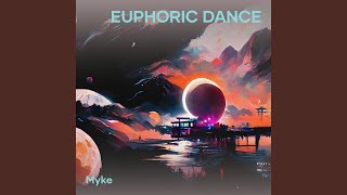 euphoric dance [upl. by Colton472]