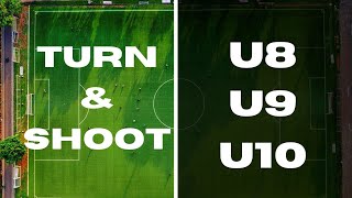 Turn amp Shoot Drill For FootballSoccer  U8 U9 U10 [upl. by Prisca]