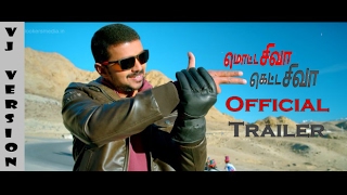 Motta Shiva Ketta Shiva Trailer  Vijay Version  Fan Made [upl. by Enneire]