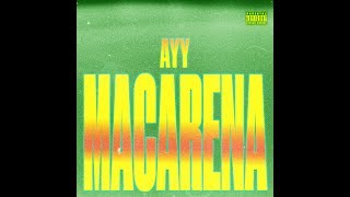 Ayy Macarena  Tyga [upl. by Margette]