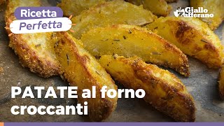 PATATE CROCCANTI AL FORNO  Il contorno sfizioso che sta bene con tutto [upl. by Atrim]