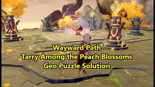 Geo Puzzle Solution for Wayward Path Tarry Among the Peach Blossoms  Genshin Impact Guides [upl. by Kawai]