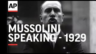 Mussolini Speaking  1929 [upl. by Greyso623]