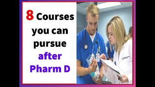 8 Interesting Courses after Pharm D pharmd pharmacist [upl. by Neirod]