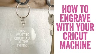 How to Engrave with Your Cricut Machine [upl. by Onibla203]