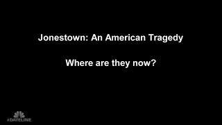 Jonestown Where Are They Now  Dateline NBC [upl. by Sibbie676]