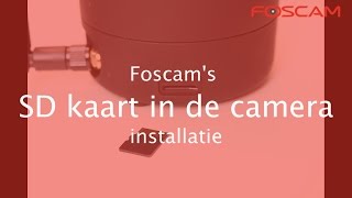 Foscam  SDkaart installatie [upl. by Barraza602]