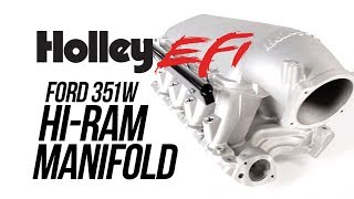 Holley EFI Ford 351W HiRam Manifold [upl. by Mroz]