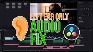 Left Ear Only Audio FIX in Davinci Resolve 16  Mono to Stereo Tutorial [upl. by Till722]