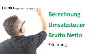 Berechnung Umsatzsteuer Brutto Netto Erklärung [upl. by Ahseik5]