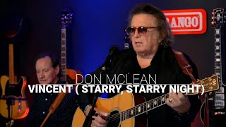 Don McLean  Vincent Starry Starry Night  Live at 615 Hideaway [upl. by Drahsir948]