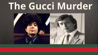 Murder In The House Of Gucci  The Story Behind Maurizio Guccis Death [upl. by Normy441]