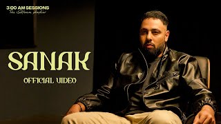 Badshah  SANAK Official Video  300 AM Sessions [upl. by Eninaej]