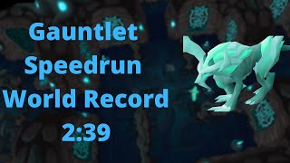 OSRS Gauntlet Completed In 239  WORLD RECORD [upl. by Alessandro687]