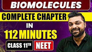 BIOMOLECULES 112 Minutes  Full Chapter Revision  Class 11th NEET [upl. by Aimat439]