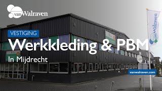 Locatie Werkkleding amp PBM  Mijdrecht  Van Walraven [upl. by Curry]