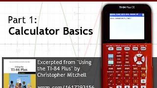 Using Your TI84 Plus CE Part 1 Basic Math [upl. by Yuk532]