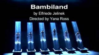 Elfriede Jelinek BAMBILAND by Yana Ross [upl. by Ardnad]