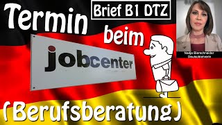 Brief B1 Termin beim Jobcenter Berufsberatung [upl. by Amye]