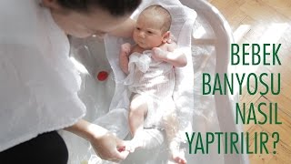 Yenidoğan Bebek Banyosu Nasıl Yaptırılır  Acemi Anne [upl. by Alyhc]