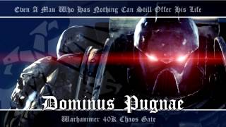 Chaos Gate OST 001  Dominus Pugnae  Warhammer 40K Soundtrack Music [upl. by Buehler16]