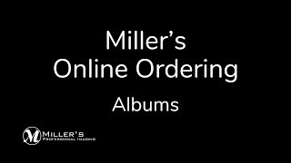 Millers Online Ordering  Albums [upl. by Rosina]