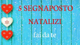 5 SEGNAPOSTO NATALIZI fai da te FACILISSIMI da fare  SEGNAPOSTI per NATALE [upl. by Aihsilat]