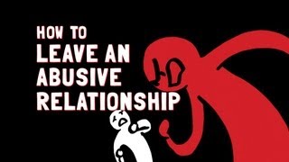 How to Leave an Abusive Relationship [upl. by Leidag]