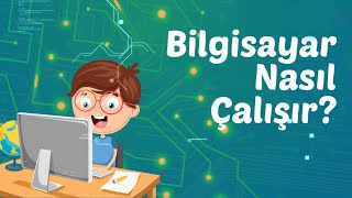 Bilgisayar Nasıl Çalışır geliştirenvideolar bilgisayar teknoloji [upl. by Swee]