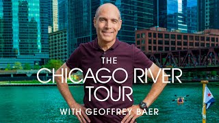 The Chicago River Tour with Geoffrey Baer [upl. by Alathia]