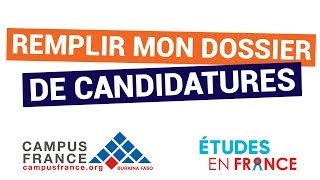 Campus France  Comment remplir mon dossier de candidatures sur Etudes en France   TUTORIEL 3 [upl. by Ilsel]