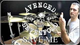 AVENGED SEVENFOLD  Save Me  Drum Cover [upl. by Faux]