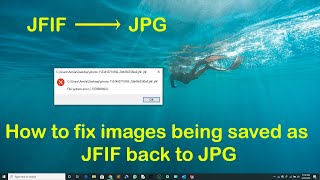 How to fix files being saved as JFIF back to JPG [upl. by Shaffert288]