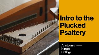 Intro to the Plucked Psaltery [upl. by Cummins]