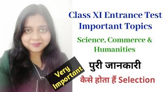 Class 11 Entrance Exam I Stream Selection I Admission Test Important Topics amp Criteria of Selection [upl. by Ely]