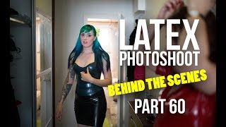 LATEX PHOTOSHOOT BEHIND THE SCENES at Tampere  Project L Part 60 [upl. by Amrac]