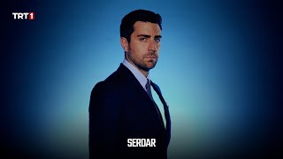 Serdar  Teşkilat Yeni Sezon [upl. by Etnaik]