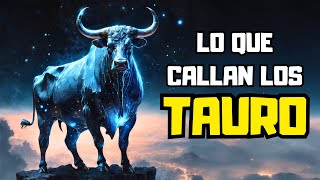 LOS 8 SECRETOS QUE CALLAN LOS TAURO 🐂 [upl. by Docila]