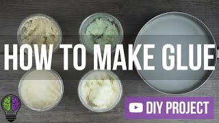 How To Make Glue 5 Types [upl. by Xirdnek]