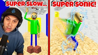 SUPER SLOW vs SUPER SONIC Baldi  Baldis Basics [upl. by Alvinia]