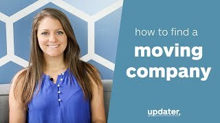 How to Choose a Moving Company [upl. by Cecilia]