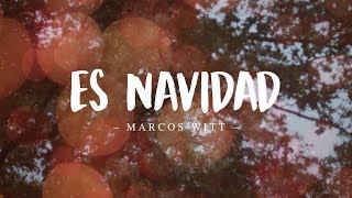 Marcos Witt  Es Navidad Vídeo con Letra [upl. by Aneda712]