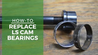 HowTo Replace Cam Bearings  LS Engine [upl. by Akinohs592]