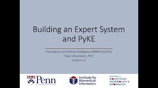 Lecture 13 Building an Expert System and PyKE [upl. by Dragelin]