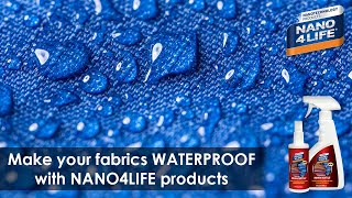 Make your fabrics waterproof  Nanotechnology coating products by NANO4LIFE [upl. by Nehgam]