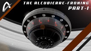 An explanation of the AlcubierreFroning Warp Drive part I [upl. by Alboran]